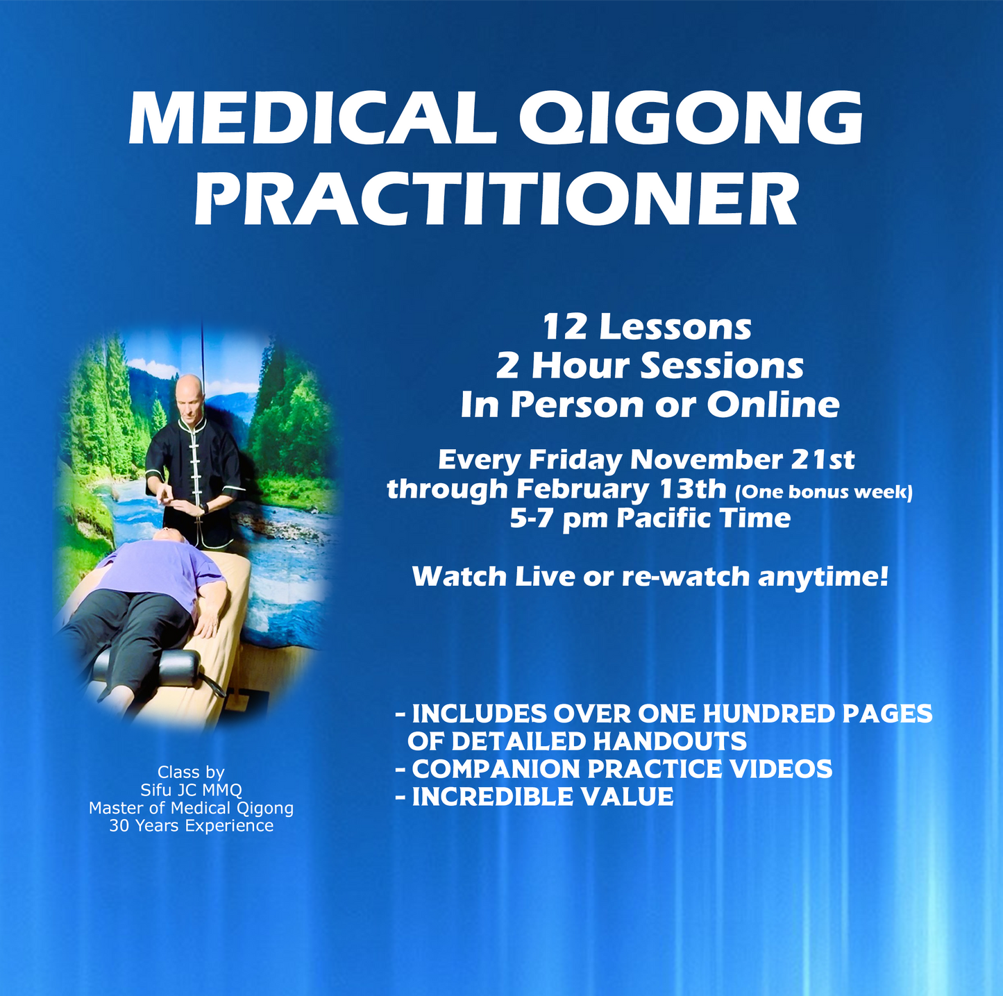 Medical Qigong Practitioner - Group Class with Sifu JC - 12 Weeks
